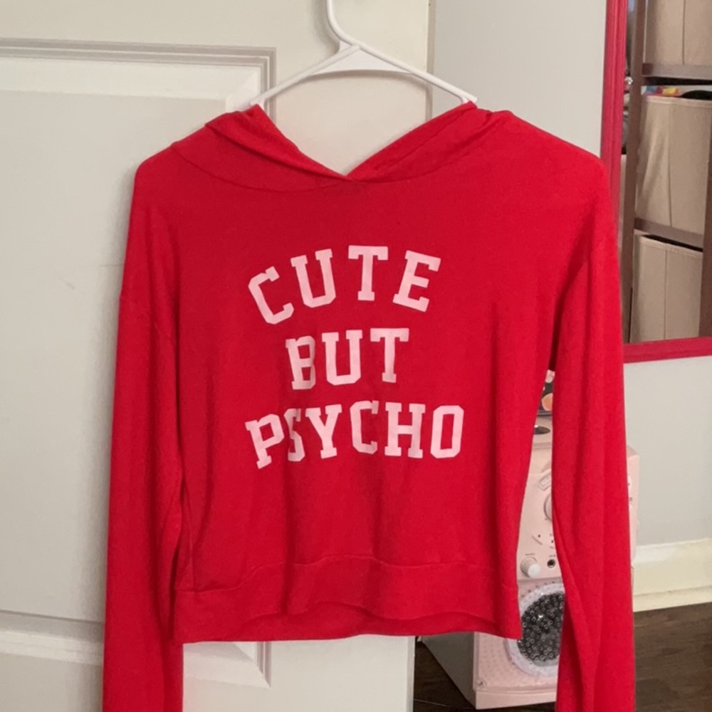Cute but psycho hoodie